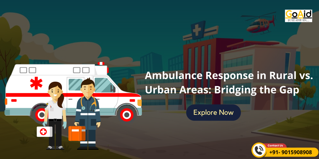 Ambulance Response in Rural vs. Urban Areas Bridging the Gap