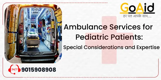 Ambulance Services for Pediatric Patients