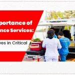 Importance of Ambulance Services