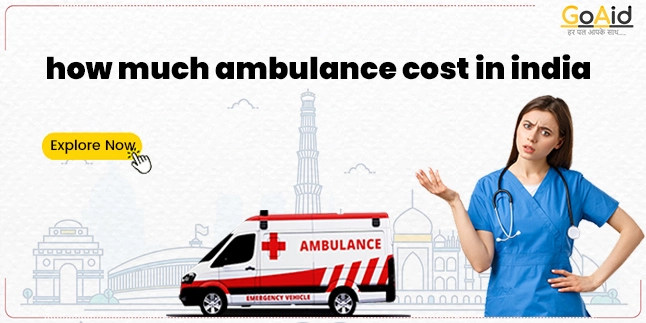 Ambulance cost in India