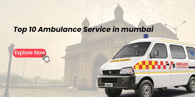 top 10 ambulance service in mumbai