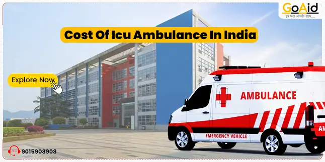 cost of icu ambulance in india