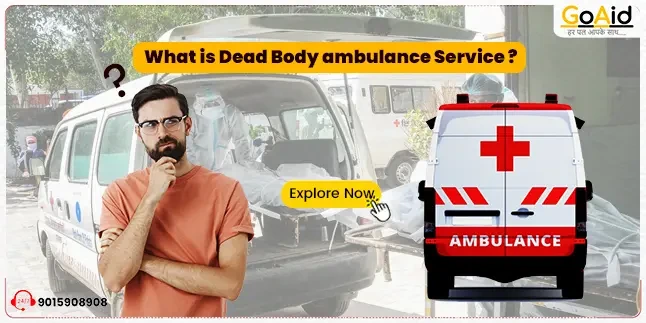 dead body ambulance service