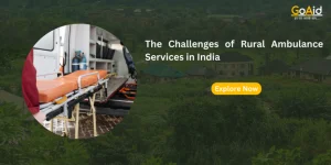 The Challenges of Rural Ambulance Services in India