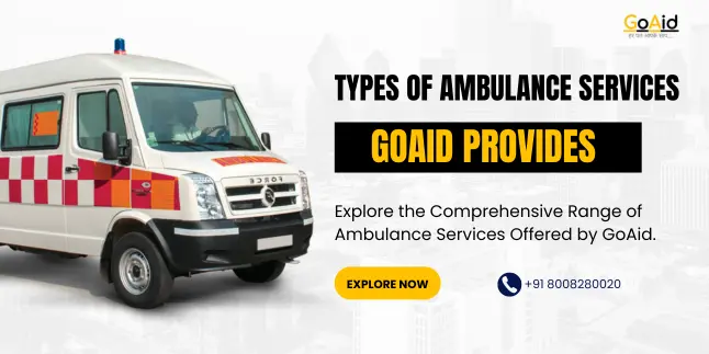 Types of Ambulance Services GoAid Provides