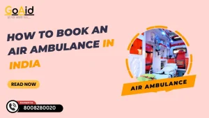 How to book an Air Ambulance in India?