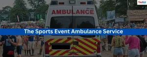 Sports Event Ambulance Service