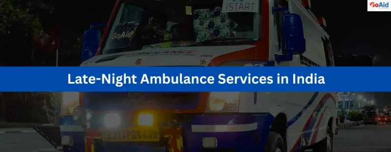 Late-Night Ambulance Services in India