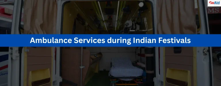 Ambulance Services during Indian Festivals