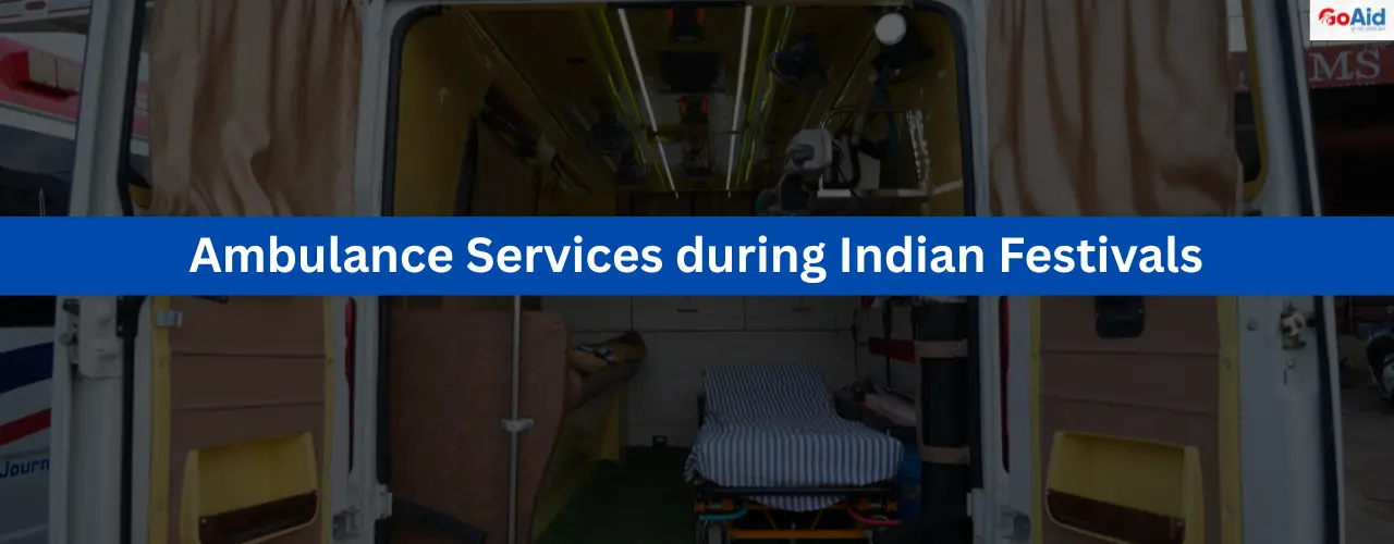 Ambulance Services during Indian Festivals