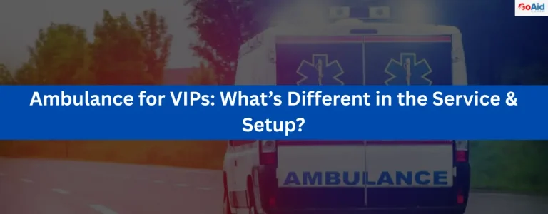 Ambulance for VIPs: What’s Different in the Service & Setup?
