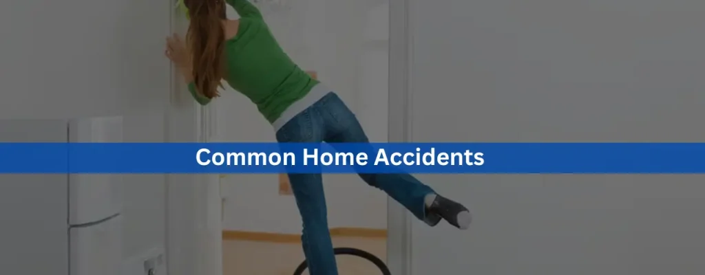 Common Home Accidents