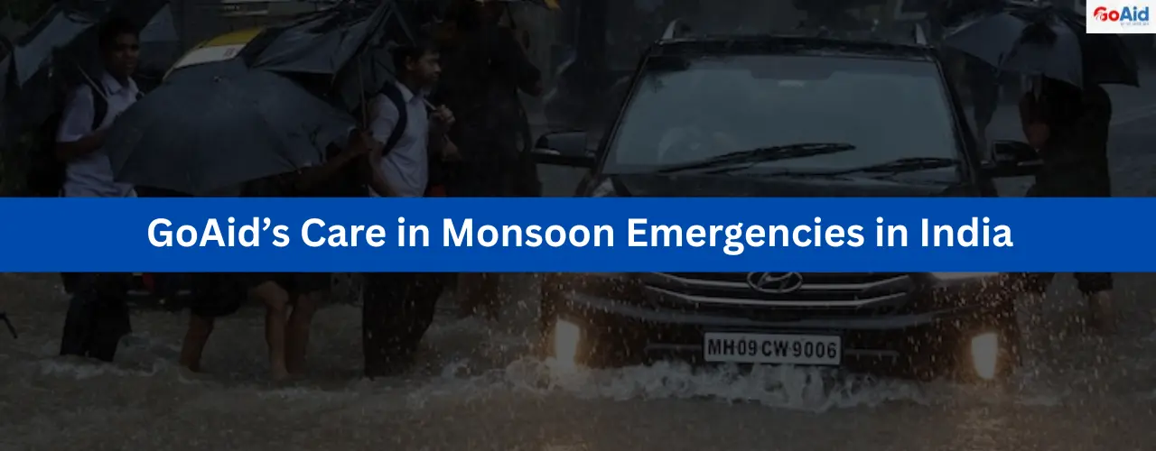 GoAid’s Care in Monsoon Emergencies in India