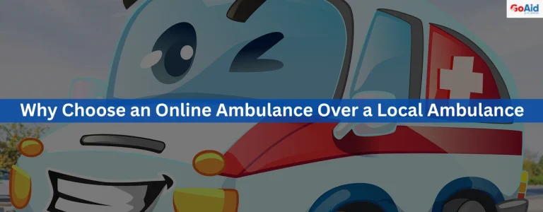 Why Choose an Online Ambulance Over a Local Ambulance