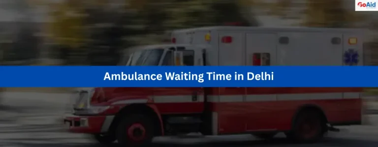 Ambulance Waiting Time in Delhi