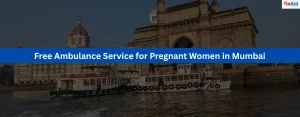 Free Ambulance Service for Pregnant Women in Mumbai