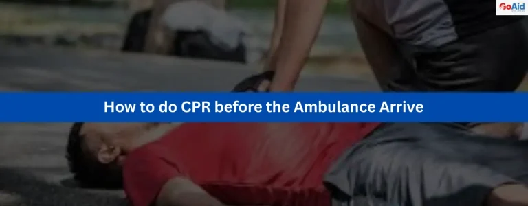 How to do CPR before the Ambulance Arrive