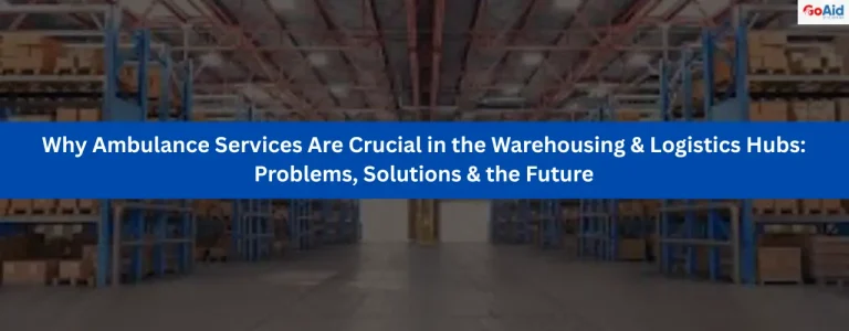 Warehousing & Logistics Hubs handle heavy machinery, lifting tasks, and fast-paced operations in India. These all things increase the risk of medical emergencies and make ambulance for Warehousing & Logistics Hubs a critical need This blog explains why Ambulance Services Are Essential for the Warehousing & Logistics Hubs. How can these problems be solved, and how can GoAid be used as a Reliable Partner for Warehousing & Logistics Hubs? Are you excited to read about it? If yes, then you don’t need to wait any longer Let’s start reading Common Health & Safety Problems at Warehousing & Logistics Hubs Warehousing & Logistics Hubs face numerous health and safety challenges due to their high-risk environment and non-stop operations. Slip, Trip & Fall Incidents: Slips, trips, and falls are among the most frequent accidents in Warehousing & Logistics Hubs, often requiring immediate first aid on Warehousing & Logistics Hubs or emergency ambulance services. Manual Handling Injuries: Manual handling injuries, such as back strain or joint dislocatio,n are common and demand on-site ambulance service for quick assessment and transport to a hospital if needed. Forklift & Vehicle Collisions: Forklift and heavy vehicle collisions pose serious risks, often leading to trauma or fractures, requiring rapid emergency response in Warehousing & Logistics Hubs. Hazardous Substance Exposure: Exposure to hazardous substances during loading or storage operations may result in breathing issues or poisoning, demanding medical emergency in Warehousing & Logistics Hubs. Heat-Related Illnesses: Heat strokes or dehydration in non-air-conditioned warehouses are regular issues, highlighting the need for ambulance for worker safety and quick hydration treatment. Electrical Shock Risks: Electrical shocks from damaged equipment or cables can lead to cardiac arrest or burns, making Warehousing & Logistics Hubs ambulance service vital for survival. Sudden Medical Emergencies: Sudden medical conditions like heart attacks or seizures among staff emphasize the importance of ambulance at Warehousing & Logistics Hubs for timely and life-saving care. Why Ambulance Services Are Essential for the Warehousing & Logistics Hubs In India, due to the scale and pace of operations, Warehousing & Logistics Hubs are highly vulnerable to medical emergencies. Having a dedicated ambulance for Warehousing & Logistics Hubs ensures timely care and protects worker health and productivity. Immediate Medical Response: On-site ambulance service enables instant response to injuries, reducing risk and downtime during critical medical emergencies in Warehousing & Logistics Hubs. Support During Shift Hours: Warehousing hubs operate 24/7, making 24-hour ambulance service essential for continuous emergency care during night and early-morning shifts. Handling Major Accidents: From forklift crashes to chemical spills, a reliable ambulance service at Warehousing & Logistics Hubs handles severe incidents swiftly. Boosting Worker Confidence: Knowing that medical emergency help is readily available increases worker morale and trust in the organization’s safety culture. Minimizing Transport Delays: On-site ambulance services eliminate delays in transporting patients to hospitals, ensuring faster and more effective emergency response. Reducing Legal & Safety Liabilities: Quick medical aid reduces the risk of non-compliance with Warehousing & Logistics Hubs safety regulations and protects from legal liabilities. Essential for Remote Hubs: Many logistics hubs are in remote areas; ambulance for worker safety becomes critical where nearby hospitals may not be easily accessible. Types of Ambulance Services Might be Required in the Warehousing & Logistics Hubs In India, different emergencies in Warehousing & Logistics Hubs call for varied ambulance types, ensuring a tailored response depending on the situation and severity of the incident. Basic Life Support (BLS) Ambulance: BLS ambulances are essential for stabilizing patients with minor to moderate injuries, providing first aid on Warehousing & Logistics Hubs during transit. Advanced Life Support (ALS) Ambulance: ALS ambulances are required for handling severe trauma, cardiac emergencies, or serious medical conditions at Warehousing & Logistics Hubs. ICU Ventilator Ambulance: In critical cases such as head injuries or chemical exposure, ICU ventilator ambulances ensure continuous life support during long-distance transfers. Event Ambulances for On-site Coverage: Event ambulances stationed at large logistics events or high-traffic warehousing zones provide round-the-clock on-site ambulance service. Mortuary Van: For unfortunate fatalities, having a mortuary van ensures dignified and safe transport while complying with legal norms. Ambulance with Dead Body Freezer Box: These are necessary in hubs located far from urban centers to preserve the body until family or officials arrive. Interstate Ambulance Services: For companies operating across states, having access to long-range ambulance services ensures safe transport across regional boundaries. Current Challenges in Providing Ambulance Services to Warehousing & Logistics Hubs In India, despite the growing need, several issues still hinder the setup of reliable Warehousing & Logistics Hubs ambulance service, impacting overall emergency readiness and worker safety. Remote Locations: Many Warehousing & Logistics Hubs are situated on city outskirts, making timely ambulance access difficult during peak traffic or late hours. Limited Awareness: Employers often underestimate the need for on-site ambulance service, ignoring the frequency and severity of workplace injuries. Budget Constraints: Some companies skip investing in emergency infrastructure due to cost concerns, despite affordable government-approved ambulance charges being available. Lack of Trained Medical Staff: In remote hubs, the absence of trained paramedics and sensible ambulance helpers limits the effectiveness of emergency care. Delayed Response Time: Without a stationed ambulance, response times stretch due to the distance from city centers, increasing the risk to the injured. Poor Integration with Local Hospitals: Inadequate coordination between warehouses and nearby hospitals affects the seamless transfer and admission of emergency patients. Regulatory Gaps: There’s a lack of strict regulation mandating ambulance at Warehousing & Logistics Hubs, which delays implementation in several private logistics setups. How Can These Problems Be Solved? There are several challenges in delivering effective ambulance services to Warehousing & Logistics Hubs can be overcome through strategic planning, advanced technology, and partnerships with reliable emergency service providers like GoAid. Deploying On-Site Ambulance Services: Stationing on-site ambulance services within the premises ensures immediate emergency response in Warehousing & Logistics Hubs, reducing transport delays and saving lives during critical incidents. Emergency Training for Staff: Providing regular first aid and emergency response training empowers workers to manage initial care before professional help arrives, ensuring better outcomes in medical emergencies. Partnering with Ambulance Providers: Collaborating with dedicated providers like GoAid enables access to Warehousing & Logistics Hubs ambulance service, including ALS, BLS, and ICU-equipped vehicles. Government Regulation Compliance: Adhering to Warehousing & Logistics Hubs safety regulations, including having emergency medical infrastructure, helps avoid penalties and ensures worker protection. Budget Allocation for Safety: Investing a fixed safety budget for ambulance infrastructure ensures long-term savings by reducing accidents and legal liabilities. Mobile App-Based Booking Systems: Quick ambulance access via apps like GoAid enhances response time, especially in large or remote logistics locations. Centralized Emergency Coordination: Establishing a dedicated emergency control room at major hubs helps track incidents, manage dispatches, and improve coordination with local hospitals. Future of Emergency Medical Services in Warehousing & Logistics Hubs As Warehousing & Logistics Hubs continue to grow in size and complexity, the demand for advanced emergency medical services will also rise. Future-ready hubs will integrate smart technologies like IoT-based incident detection, GPS-enabled ambulance tracking, and AI-driven response systems. These innovations will ensure faster, data-backed medical interventions, minimizing downtime and increasing worker safety. Warehousing companies will also be expected to offer better healthcare infrastructure to remain compliant with stricter government safety norms. In the coming years, ambulance services for Warehousing & Logistics Hubs will likely evolve into a hybrid system of on-site rapid response units and mobile ICU-equipped ambulances. Dedicated emergency lanes, interstate coverage, and 24/7 availability will become standard across hubs. Partnerships with specialized providers like GoAid will play a pivotal role in managing health risks. The focus will shift from reactive care to proactive emergency preparedness, ensuring that logistics operations never compromise on human safety. Legal Obligation for On-Site Ambulances in India In India, under labour laws and evolving corporate norms, maintaining on-site ambulance service is not just a safety measure but a legal and ethical responsibility for Warehousing & Logistics Hubs. It directly supports worker welfare and reflects corporate social responsibility. Factories Act Compliance: According to the Factories Act, large facilities must have first aid and emergency medical services, making ambulance for Warehousing & Logistics Hubs a mandatory requirement. Labour Law Regulations: Labour safety laws in India urge companies to ensure medical emergency care, especially in hazardous working environments like Warehousing & Logistics Hubs. ESIC Coverage Needs: ESIC mandates quick emergency care for insured workers. On-site ambulances fulfill this legal obligation and improve injury response in logistics zones. CSR Policy Alignment: Providing Warehousing & Logistics Hubs ambulance service aligns with a company’s CSR goals and builds a responsible brand image among stakeholders. Worker Health Protection: Ambulance access ensures emergency care in case of injury or illness, boosting workforce health and satisfaction in logistics environments. Audit and Inspection Readiness: Having on-site emergency setups helps companies comply during safety audits or inspections by regulatory authorities. Injury Risk Mitigation: Fulfilling this obligation ensures that any medical emergency in Warehousing & Logistics Hubs is managed quickly, reducing the risk of fatality or long-term disability. How Can GoAid Be Used as a Reliable Partner for Warehousing & Logistics Hubs? GoAid is a trusted provider of emergency medical services across India, making it an ideal partner for enhancing ambulance services in Warehousing & Logistics Hubs through reliability, speed, and nationwide support. 10-Minute Response Time: GoAid guarantees ambulance dispatch within 10 minutes, ensuring swift emergency response in Warehousing & Logistics Hubs, even in remote industrial areas. Diverse Ambulance Fleet: From BLS to ICU ambulances and freezer vans, GoAid provides various vehicle types to suit all medical emergency in Warehousing & Logistics Hubs scenarios. 24/7 Availability: GoAid operates day and night, offering round-the-clock ambulance for Warehousing & Logistics Hubs to match the 24/7 nature of logistics operations. App & Helpline Booking: Quick bookings via the GoAid App or by calling 8008280020 make it easy for warehouses to access on-site ambulance service anytime. Experienced Paramedics: GoAid deploys skilled paramedics and helpers trained in industrial emergency care, enhancing the quality of ambulance for worker safety. Interstate Ambulance Support: With interstate service capability, GoAid handles transfers from remote hubs to specialty hospitals across state borders. Cost-Effective & Approved Rates: GoAid follows government-approved ambulance charges, ensuring affordable services aligned with CSR and compliance goals. Case Studies Adani Logistics Hub Ambulance Integration: Adani Group has prioritized worker safety by integrating dedicated ambulance services for Warehousing & Logistics Hubs across its logistics centers. Partnering with trusted ambulance providers, they ensure rapid on-site ambulance service 24/7, addressing emergencies such as forklift accidents and manual handling injuries. Their modern ambulance fleet, staffed with trained paramedics, provides timely emergency care that reduces injury downtime and enhances overall Warehousing & Logistics Hubs safety. Adani’s approach exemplifies how robust ambulance infrastructure supports operational efficiency and meets regulatory requirements. Tata Group’s Warehousing Medical Emergency Preparedness: Tata Group mandates comprehensive Warehousing & Logistics Hubs ambulance service at all major warehousing facilities. Utilizing app-based ambulance booking and GPS tracking, they guarantee fast response times for any medical emergency in Warehousing & Logistics Hubs. Equipped with advanced ambulances and skilled paramedics, Tata’s system reduces legal liabilities and ensures worker health protection. This strong focus on emergency readiness highlights Tata’s commitment to safety, compliance, and corporate social responsibility, serving as a benchmark for effective emergency management in logistics hubs. Conclusion to the Need for Ambulance Services in Warehousing & Logistics Hubs The fast-paced and high-risk environment of Warehousing & Logistics Hubs makes having reliable ambulance services essential for safeguarding worker health and ensuring uninterrupted operations. Quick access to emergency care minimizes the impact of accidents, improves recovery times, and strengthens workplace safety culture. Moreover, on-site ambulance availability addresses legal obligations and reflects a company’s commitment to worker welfare and corporate social responsibility. As logistics hubs expand across India, investing in comprehensive ambulance for Warehousing & Logistics Hubs is not optional but a necessity. Leveraging professional services like GoAid can help hubs manage medical emergencies efficiently with modern ambulances, skilled paramedics, and rapid response systems. Ultimately, prioritizing ambulance services ensures safer work environments and enhances overall productivity in this critical sector. Call-to-Action (CTA) Ensure the safety of your Warehousing & Logistics Hubs with reliable ambulance services. Partner with GoAid for fast, government-approved, and 24/7 emergency care solutions tailored to your industrial needs. Book now for peace of mind! FAQs on the Need for Ambulance Services in Warehousing & Logistics Hubs Question 1: Why are ambulances needed at Warehousing & Logistics Hubs? Answer: Ambulances provide rapid emergency care for injuries common in warehousing environments, minimizing fatal risks and ensuring timely medical attention for workers. Question 2: What types of injuries are common in the Warehousing & Logistics Hubs? Answer: Common injuries include slips, falls, equipment accidents, heat stress, cuts, fractures, and overexertion, all requiring immediate first aid or ambulance services. Question 3: Is it mandatory to have ambulance services at Warehousing & Logistics Hubs in India? Answer: Yes, Indian labour laws and safety regulations require warehouses to provide on-site emergency medical support, including ambulance services for worker safety. Question 4: Can private companies provide ambulance services to Warehousing & Logistics Hubs? Answer: Absolutely, private ambulance providers like GoAid offer reliable, government-approved services tailored to the emergency needs of logistics hubs. Question 5: What should a Warehousing & Logistics Hub look for in an ambulance service provider? Answer: Look for quick response times, well-equipped ambulances, trained paramedics, 24/7 availability, government approval, and affordable rates. Question 6: What is an on-site ambulance service? Answer: On-site ambulance service means having ambulances stationed within or near the warehouse premises for immediate emergency medical response. Question 7: How does an ambulance service improve worker safety in Warehousing & Logistics Hubs? Answer: Ambulance services ensure quick medical intervention, reduce injury severity, support compliance, and boost overall worker confidence in safety protocols. Question 8: Are there any legal obligations for emergency medical support at Warehousing & Logistics Hubs? Answer: Yes, laws like the Factories Act and labour safety regulations mandate emergency medical facilities, including ambulances, for worker protection. Question 9: How much does hiring an ambulance service for a Warehousing & Logistics Hub cost? Answer: Costs vary by service type and location, but government-approved and affordable packages from providers like GoAid ensure value without compromising quality. Conclusion to the Need of Ambulance Services in Warehousing & Logistics Hubs Question 10: Do ambulance providers offer trained paramedics along with the vehicle? Answer: Yes, professional ambulance services come with skilled paramedics trained to handle industrial emergencies in Warehousing & Logistics Hubs. Question-11: Can ambulances be equipped with trauma kits for Warehousing & Logistics Hubs-related injuries? Answer: Absolutely, ambulances servicing warehouses are equipped with trauma kits, ventilators, oxygen, and other critical emergency medical equipment. Question 12: How fast can an on-site ambulance respond compared to city emergency services? Answer: On-site ambulances typically respond within 10 minutes, much faster than city emergency services, ensuring quicker care in Warehousing & Logistics Hubs. Question 13: How does having an ambulance affect insurance and liability claims? Answer: Immediate ambulance care can reduce injury severity, which helps in faster insurance claims and lowers liability risks for the company. Question 14: Is a 24/7 ambulance service necessary for Warehousing & Logistics Hubs? Answer: Yes, since logistics hubs operate around the clock, 24/7 ambulance availability is critical for continuous emergency readiness.