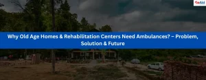 Age Homes & Rehabilitation Centers