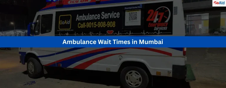 Ambulance Wait Times in Mumbai