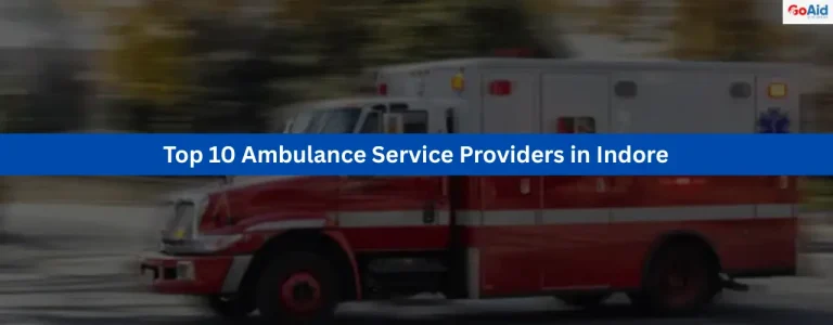 Top 10 Ambulance Service Providers in Indore