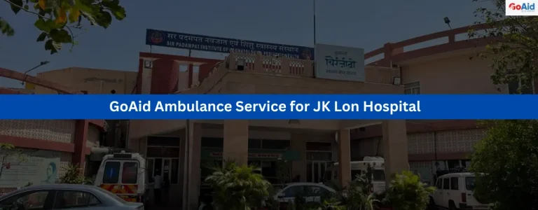 GoAid Ambulance Service for JK Lon Hospital