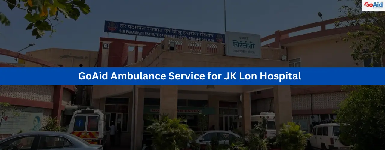 GoAid Ambulance Service for JK Lon Hospital