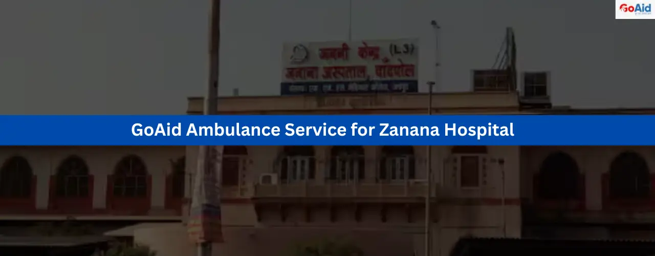 GoAid Ambulance Service for Zanana Hospital