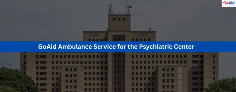 GoAid Ambulance Service for the Psychiatric Center