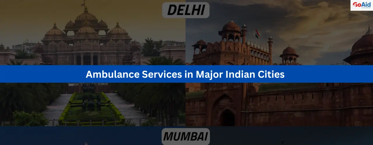 Ambulance Services in Major Indian Cities