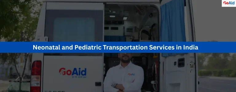 Neonatal and Pediatric Transportation Services in India