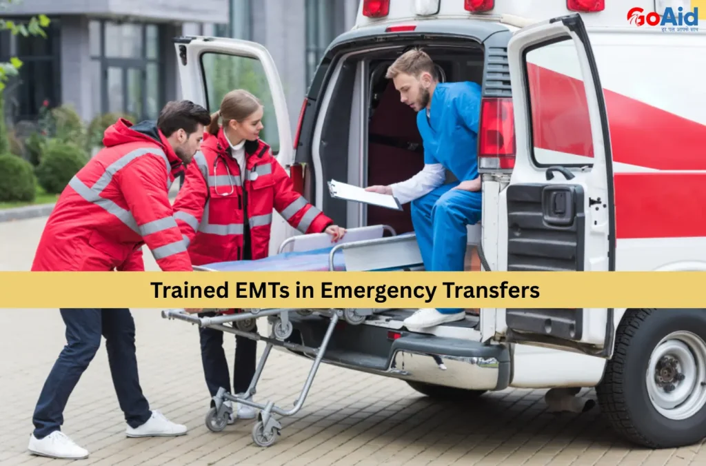 Trained EMTs in Emergency Transfers