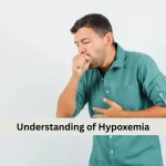 The Understanding of Hypoxemia