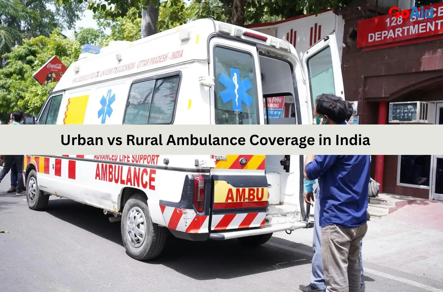 Urban vs Rural Ambulance Coverage in India