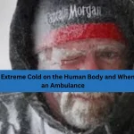Effects of Extreme Cold on the Human Body and When to Call an Ambulance