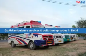 GoAid ambulance services & pollution episodes in Delhi