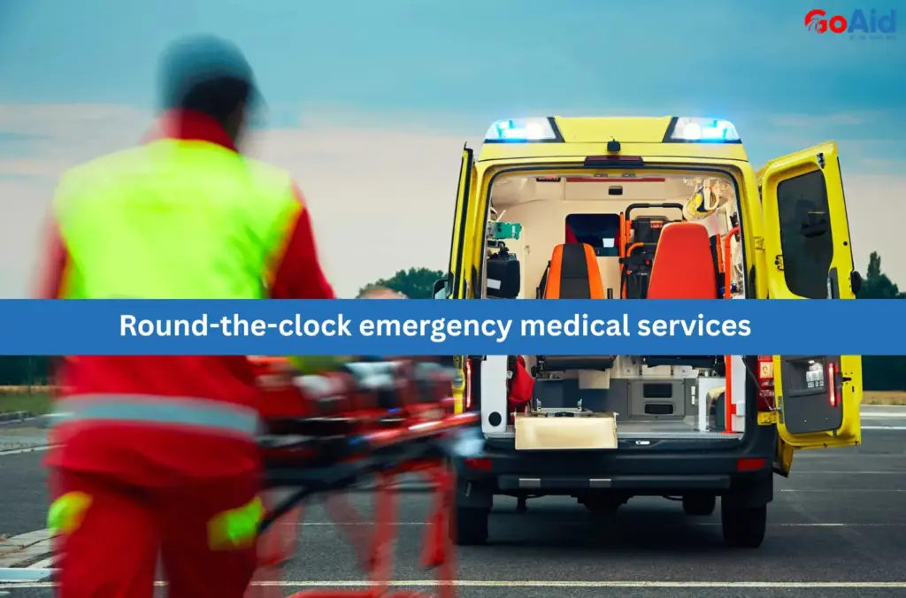 Round-the-clock emergency medical services