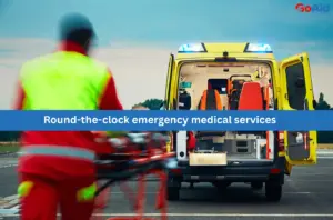 Round-the-clock emergency medical services