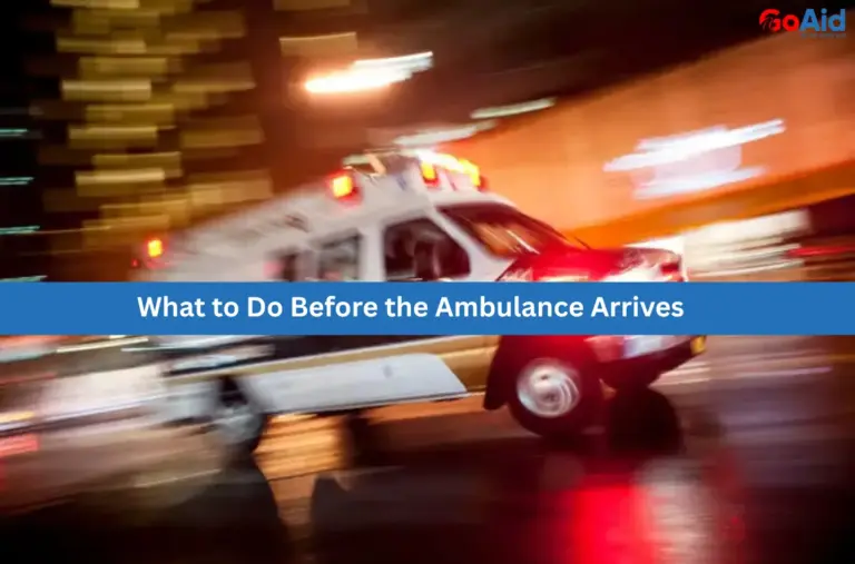 What to Do Before the Ambulance Arrives